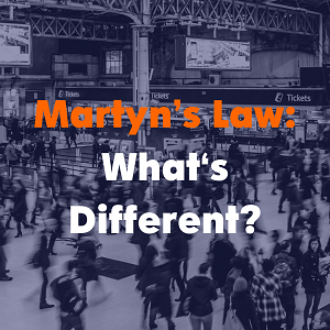Martyn's Law: What's Different?