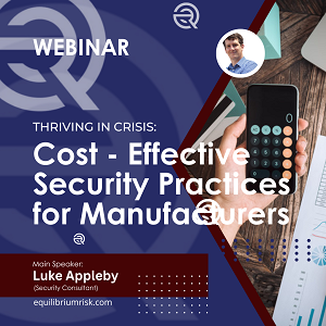 Thriving in Crisis: Cost-Efficient Security Practices for Manufacturers