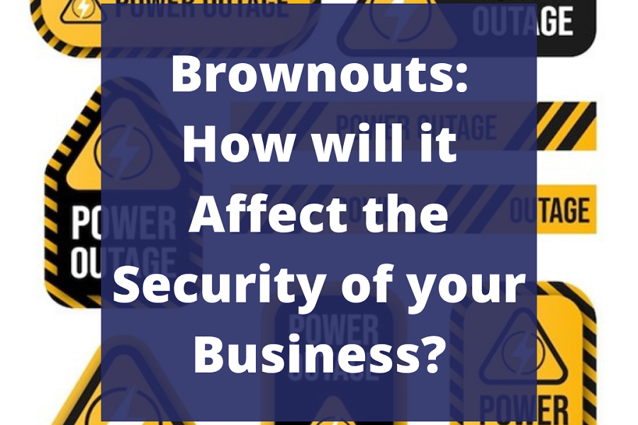 Brownouts: How Will it Affect the Security of your Business?