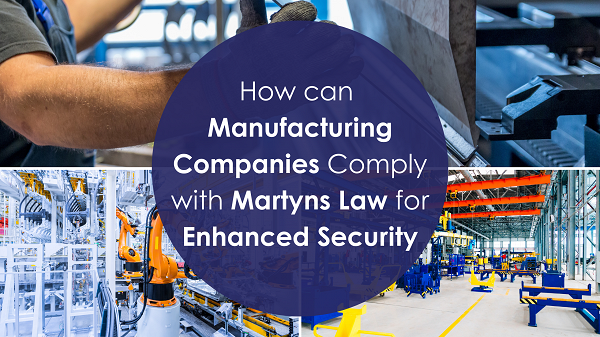 Managing Security Risks in Manufacturing During Times of Gobal Instability