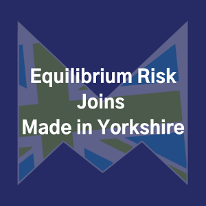 Press Release: Equilibrium Risk Joins Made In Yorkshire