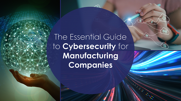 Cyber security in manufacturing, Cyber security for manufacturers, Cyber security in manufacturing industry, Manufacturing industry cyber security, Cyber security threats, Industrial cyber security solutions, IT and OT security integration, Ransomware protection for manufacturing, Data breach prevention, SCADA system security, Supply chain cyber security, Cyber security solution provider, Cyber security companies, cyber security vendors
