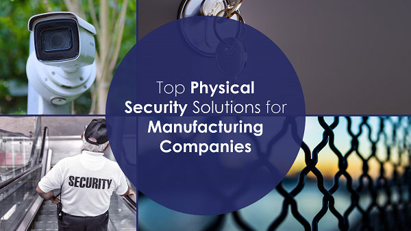 Physical security for manufacturers, Manufacturing facility protection, Perimeter security solutions, Access control systems, High-risk asset protection, Visitor management systems, Vehicle movement controls, Goods-in and goods-out monitoring, Physical security, Physical information security, CCTV, Perimeter, Guarding, Access control, Intruder alarm
